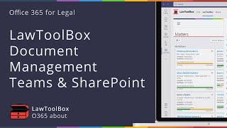 LawToolBox M365 - DMS for Teams and Outlook