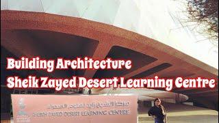 Building Architecture of Sheikh Zayed Desert Learning Centre, Al Ain UAE | #shorts