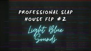 PROFESSIONAL SLAP HOUSE FLP #2 (FLP, SAMPLES, MIDI)