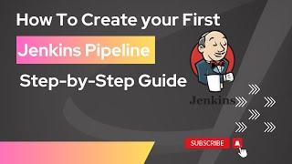 6. How To Create Your First Jenkins Pipeline |Step by Step | Jenkins Tutorial