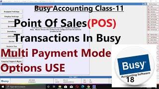 #11 Point of Sale In Busy (Hindi) | Point Of Sales(POS) transactions In Busy Software in Hindi