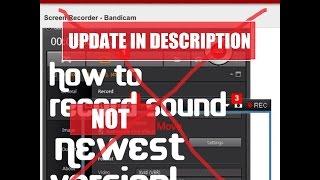 UPDATED VIDEO IN DESCRIPTION- How to record Sound on Bandicam- 2015