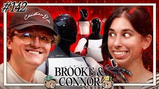 Beware of the Cl*nkers | Brooke and Connor Make A Podcast - Episode 142