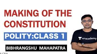 WBCS EXAM:CLASS 1:MAKING OF THE CONSTITUTION: