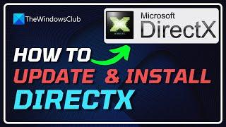How to Install DIRECTX on Windows 11/10 || Download & Update DIRECTX 12 [EASY STEPS]