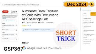 Automate Data Capture at Scale with Document AI: Challenge Lab | #GSP367 | #qwiklabs | #arcade