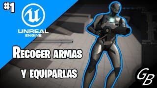 Tutorial UNREAL ENGINE 5.1 - #1  Recoger ARMAS y EQUIPARLAS