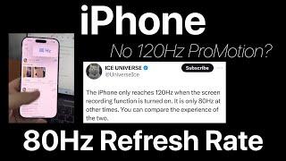 iPhone Pro Refresh Rates JUST 80Hz! NOT 120Hz!