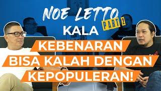 Noe Letto Part 2 - Kala Kebenaran Bisa Kalah Dengan Kepopuleran! | Helmy Yahya Bicara