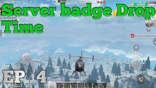 Server Badge Drop Time EP_4 || Last Day Rules Survival Solo Gameplay