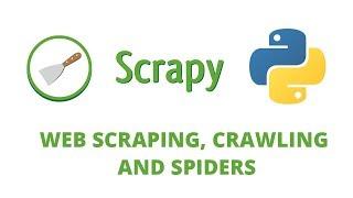 Python Scrapy Tutorial- 1 - Web Scraping, Spiders and Crawling