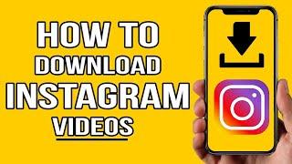 How To Download Instagram Videos on Android 2020