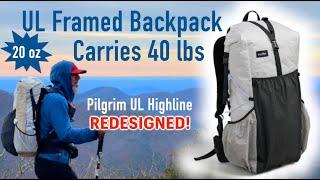 Redesigned Pilgrim UL Highline Backpack