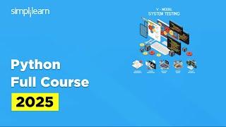 Python Full Course 2025 | Python Programming | Python Coding Tutorial for Beginners | Simplilearn