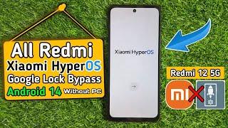 Xiaomi HyperOS Redmi 12 5g frp bypass android 14 | Activity Launcher not work | Redmi 12 Frp bypass