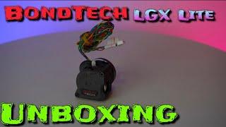 BondTech LGX Lite Large Gears Extruder Unboxing