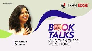 CLAT 2021/22 | Book Talks - And Then There Were None by Anuja Saxena