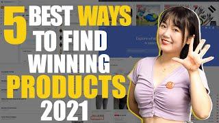 5 Best Ways to Find Dropshipping Winning Products | 2021