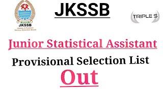 Junior Statistical Assistant- Provisional Selection List Out