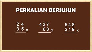 Tips Matematika Perkalian Bersusun Kelas 4, Kelas 5, Kelas 6 SD