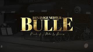 Den Evige Nedtur - Bulle