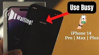 iPhone 14's: How to Fix Incoming Call Busy Problem! [Waiting]