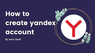 How to create Yandex Account