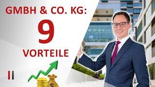 Die 9 Vorteile der GmbH & Co. KG bei der Umwandlung von Einzelunternehmen