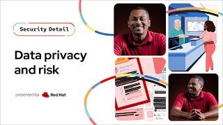 Data privacy and risk | Security Detail