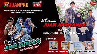 [LIVE] ANDI PUTRA 3 | DESA SIDADADI KEC. HAURGEULIS - INDRAMAYU | 30 AGUSTUS 2024