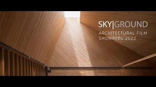 DOF SKY|GROUND Architectural Film Showreel 2022