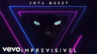 Jota Quest - Imprevisível (Clipe Oficial)