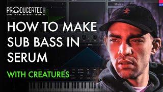 How To Make Sub Bass In Serum
