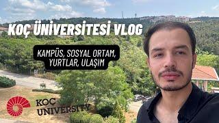 Koç Üniversitesi Kampüs Tanıtım Turu I Koç Üni Vlog