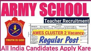 Army School Teacher Recruitment 2025 | AWES Army School Teacher Vacancy 2025 | Regular Post Vacancy