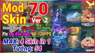 Hướng Dẫn Mod Full 70 Skin Liên Quân Không Trùng Hiệu Ứng, Âm Thanh Mùa S4 2024 Ver 2 | KPM