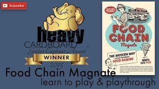 Food Chain Magnate 5p Play-through, Teaching, & Roundtable discussion by Heavy Cardboard