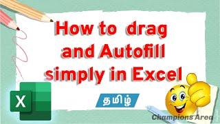 How to quickly Autofill and drag Numbers and dates Automatically in Excel In Tamil