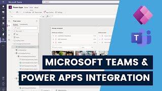 Microsoft Teams and Power Apps Integration *Expert demo - How to integrate Teams and Power Apps*