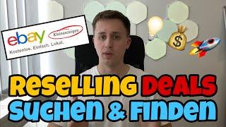 Reselling Deals auf eBay Kleinanzeigen finden & richtig kaufen- Tutorial / How To