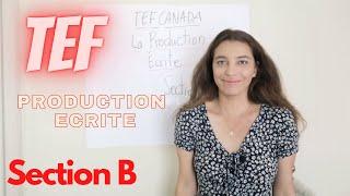 TEF-PRODUCTION ECRITE-SECTION B