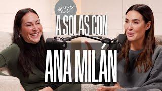 Ana Milán y Vicky Martín Berrocal | A SOLAS CON: Capítulo 37 | Podium Podcast