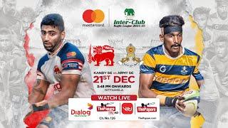 Kandy SC vs Army SC | Mastercard Inter-Club ‘A’ Division Rugby League 2024/25