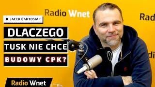 Bartosiak: Polacy nie wierzą, że mogą zarabiać więcej niż Niemcy. PiS do końca nie popierało CPK