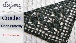 How To Crochet Moon butterfly Shawl • For LEFT-handed • Free Crochet Tutorial