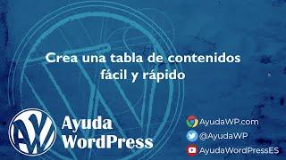 Cómo crear una tabla de contenidos en WordPress fácil y rápido