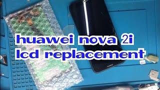 HUAWEI NOVA2i LCD REPLACEMENT