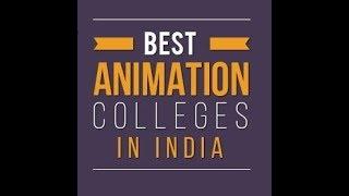 Top 15 ANIMATION COLLEGES in INDIA 2018