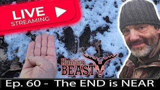 (Live!) The Beast Report - Ep. 60 - The END is NEAR!