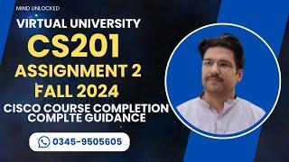 CS201 Assignment 2 Solution Fall 2024 | Cisco Course completion